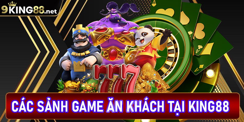 Giới thiệu king88 cùng những sảnh game ăn khách nhất