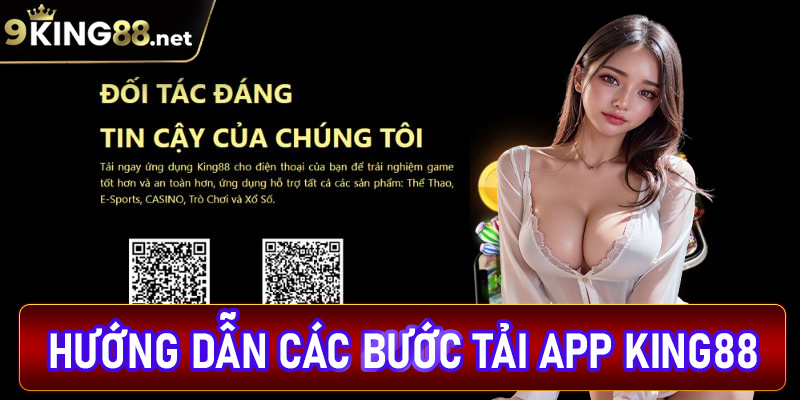 Hướng dẫn tải app king88 thông qua các bước đơn giản
