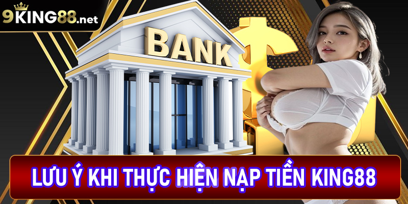 Khuyến maiix nạp tiền king88 cho lần nạp đầu siêu hấp dẫn